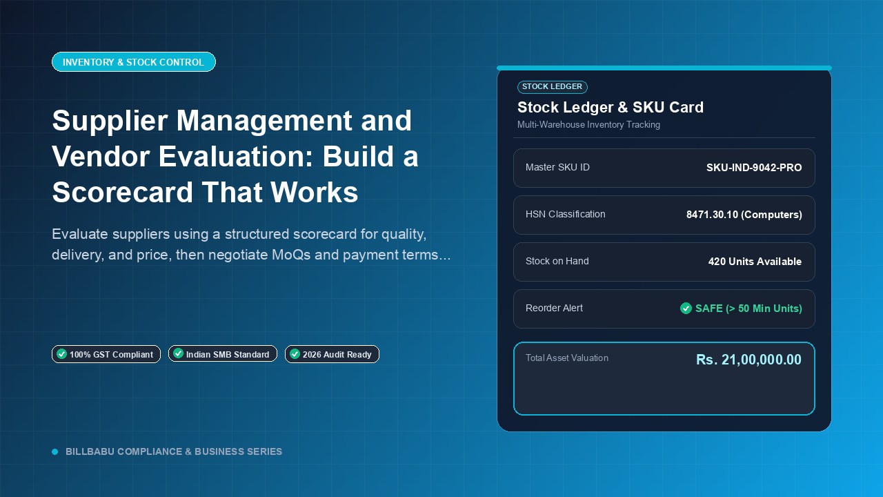 Supplier Management and Vendor Evaluation: Build a Scorecard That Works